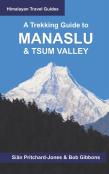 A Trekking Guide To Manaslu And Tsum Valley