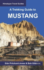 A Trekking Guide To Mustang