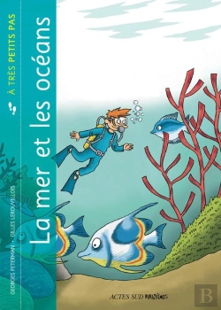Bertrand.pt - A Tres Petits Pas : La Mer Et Les Océans