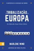 A Tribalização da Europa