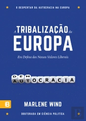 A Tribalização da Europa