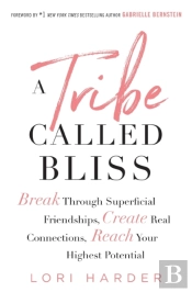 A Tribe Called Bliss