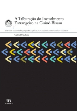Bertrand.pt - A Tributação do Investimento Estrangeiro na Guiné-Bissau