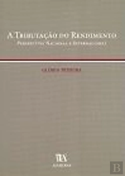 Bertrand.pt - A Tributacao do Rendimento - Perspectiva Nacional e Internacional