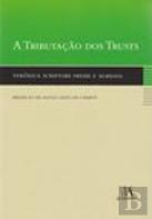 A Tributação dos Trusts
