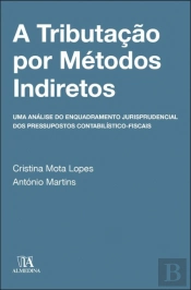A Tributação por Métodos Indiretos