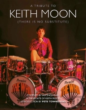 A Tribute To Keith Moon