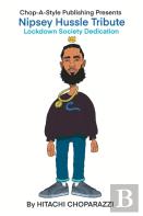 A Tribute To Nipsey Hussle (Ermias Asghedom)