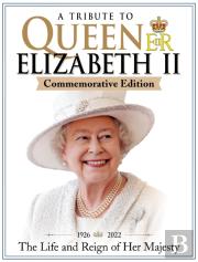 A Tribute To Queen Elizabeth Ii, Commemorative Edition