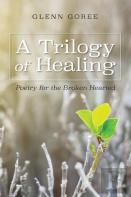 A Trilogy Of Healing