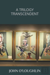 A Trilogy Transcendent