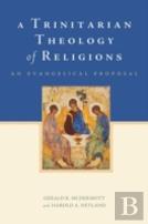 A Trinitarian Theology Of Religions
