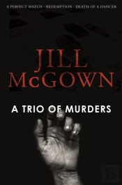 A Trio Of Murders