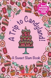 A Trip To Candyland-A Sweet Slam Book