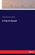 A Trip To Hawaii