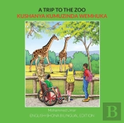 A Trip To The Zoo: English-Shona Bilingual Edition