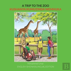 Bertrand.pt - A Trip To The Zoo: English-Shona Bilingual Edition