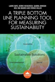 A Triple Bottom Line Planning Tool For Measuring Sustainability