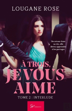 Bertrand.pt - À Trois, Je Vous Aime Tome 2 : Interlude