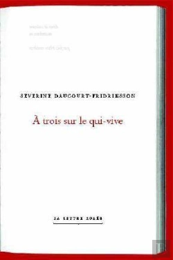 Bertrand.pt - À Trois Sur Le Qui-Vive