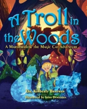 A Troll In The Woods: A Marshmallow The