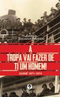 A Tropa Vai Fazer de ti um Homem!