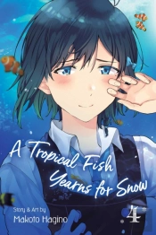 A Tropical Fish Yearns For Snow, Vol. 4