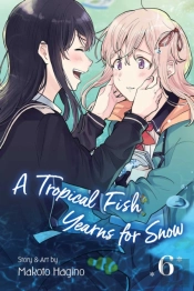 A Tropical Fish Yearns For Snow, Vol. 6