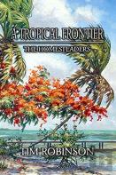 A Tropical Frontier