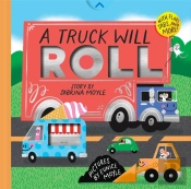 A Truck Will Roll (A Hello!Lucky Hands-On Book)