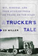 A Trucker'S Tale
