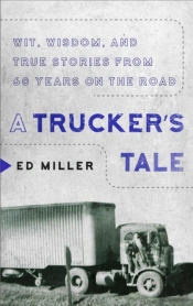 A Trucker'S Tale
