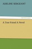 A True Friend A Novel