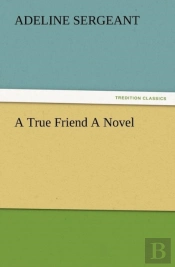 A True Friend A Novel
