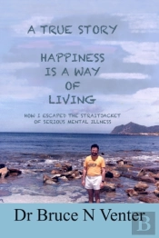 A True Story, Happiness Is A Way Of Living