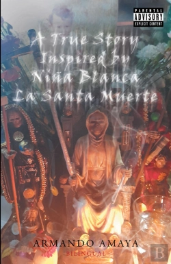 Bertrand.pt - A True Story Inspired By Nina Blanca La Santa Muerte