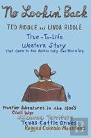 A True-To-Life Western Story