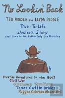 A True-To-Life Western Story
