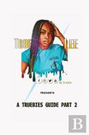 A Truebies Guide, Part 2