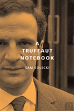 Bertrand.pt - A Truffaut Notebook