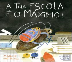 A Tua Escola é o Máximo!