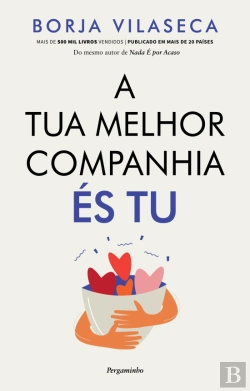 Bertrand.pt - A Tua Melhor Companhia És Tu