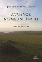 A Tua Voz no Meu Silêncio