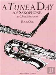 A Tune A Day For Saxophone Book One