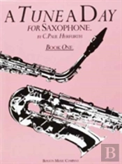 A Tune A Day For Saxophone Book One