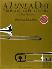 A Tune A Day For Trombone Or Euphonium (Bc) 1