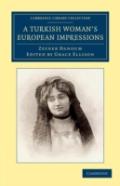 A Turkish Woman'S European Impressions