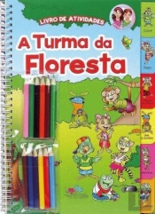 A Turma da Floresta