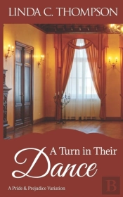 A Turn In Their Dance: A Pride And Preju