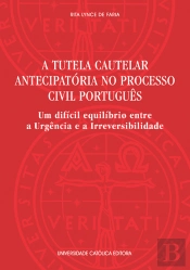 A Tutela Cautelar Antecipatória no Processo Civil Português